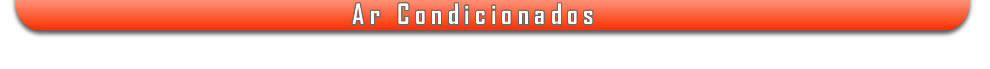Ar Condicionados